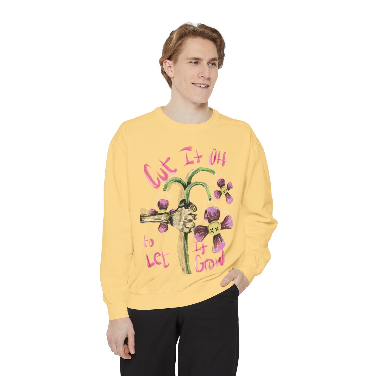 Cut It Off Too Watch It Grow Sweatshirt